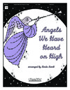 Angels We Have Heard On High