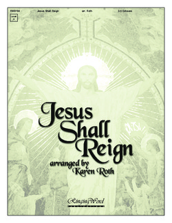 Jesus Shall Reign