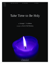 Take Time to Be Holy