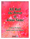 All Hail the Power of Jesus Name