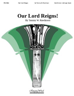Our Lord Reigns