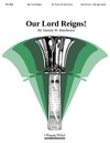 Our Lord Reigns