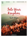 Into Your Kingdom