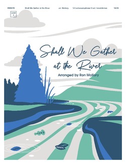 Shall We Gather at the River
