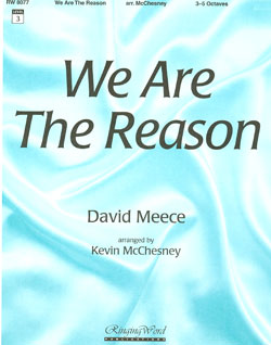 We Are the Reason