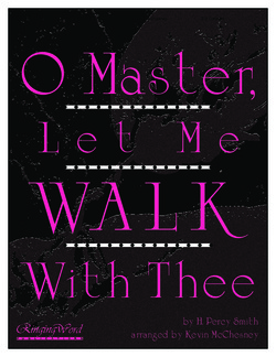 O Master Let Me Walk with Thee