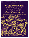 Come Just As You Are