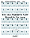 Bless That Wonderful Name