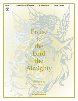 Praise to the Lord the Almighty